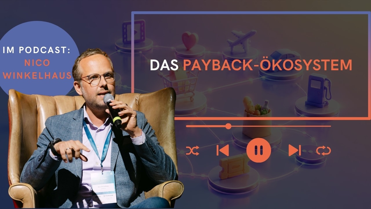 First-Party-Data bei Payback: Was 35 Millionen Kundenprofile im Marketing wirklich leisten